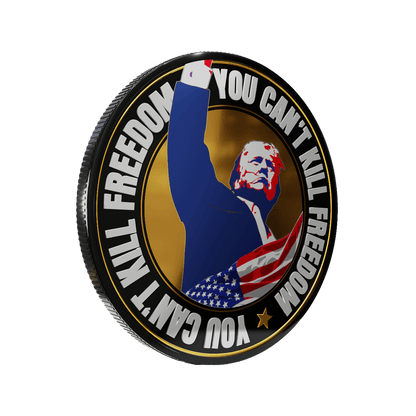 Trump “You Can't Kill Freedom” Coin