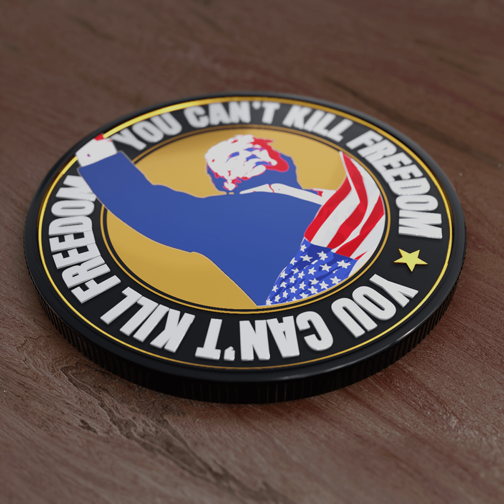 Trump “You Can't Kill Freedom” Coin