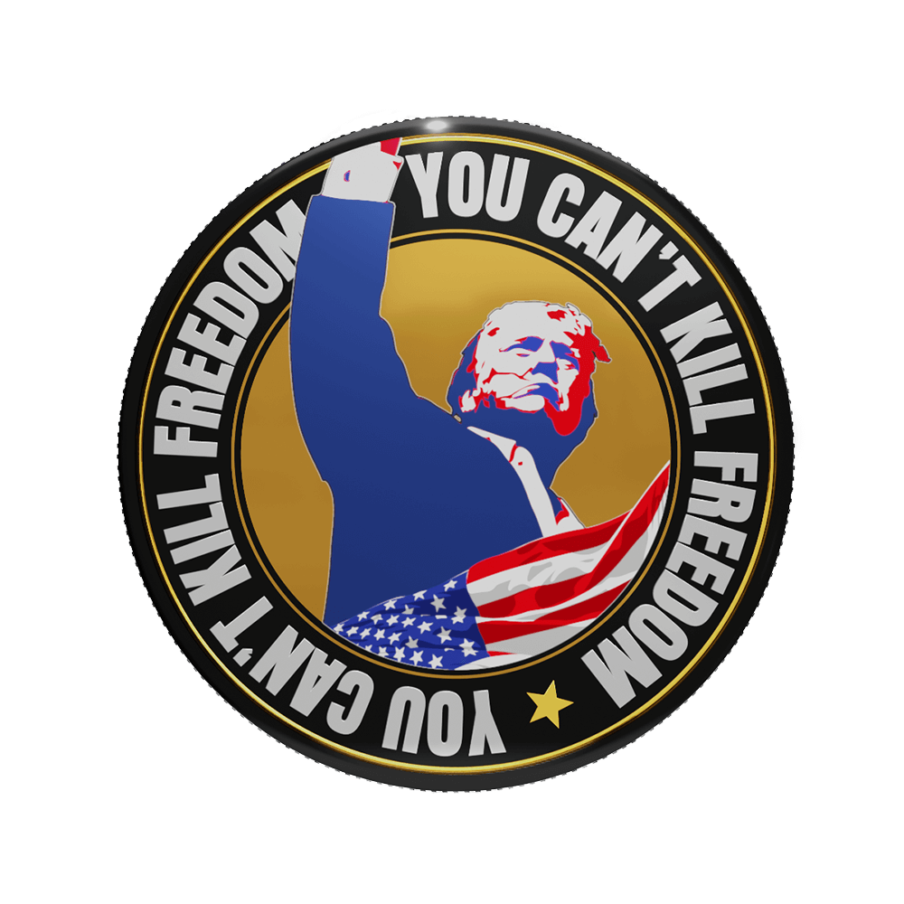 Trump “You Can't Kill Freedom” Coin