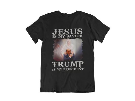 “Jesus Is My Savior Trump Is My President” T-Shirt